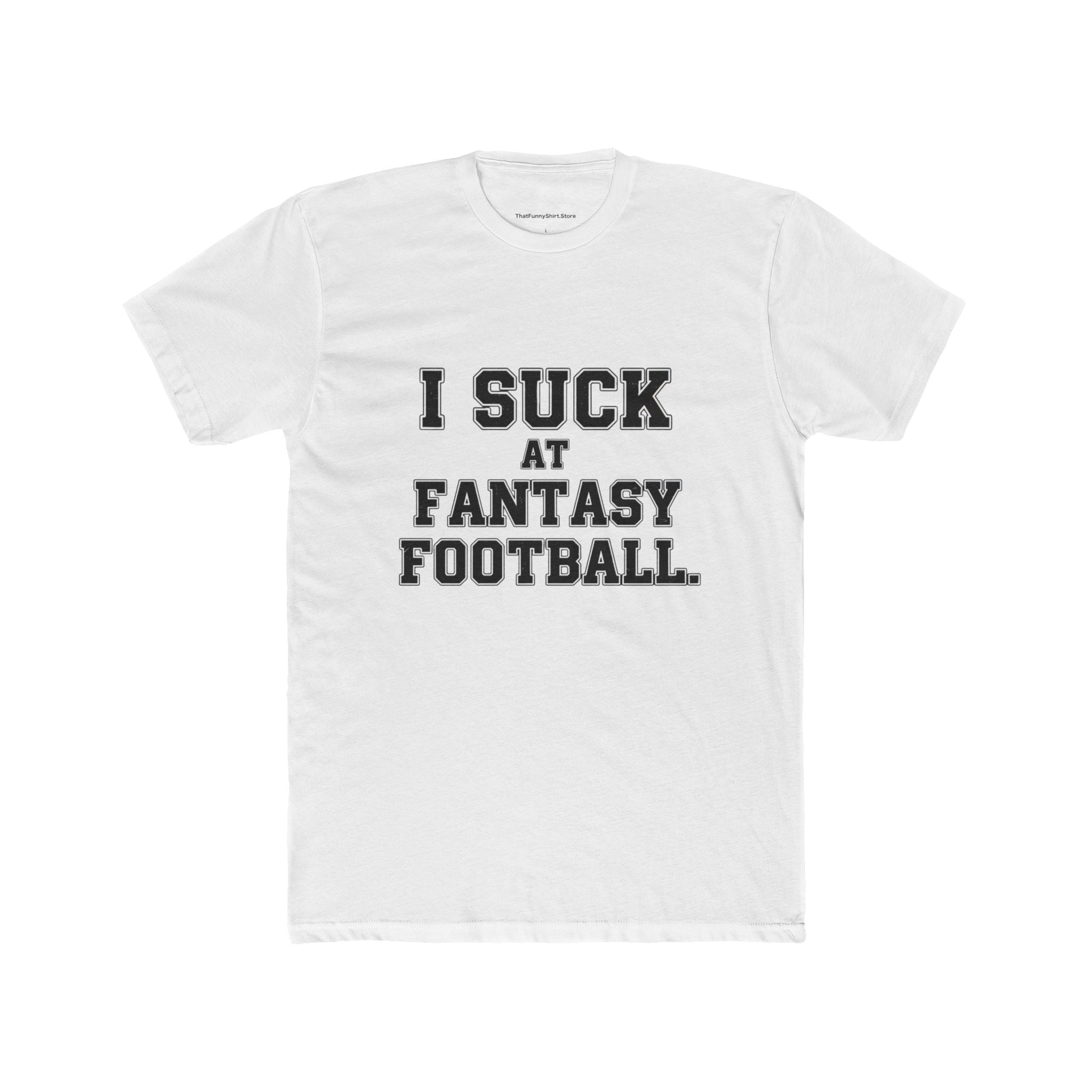 I Suck at Fantasy Football