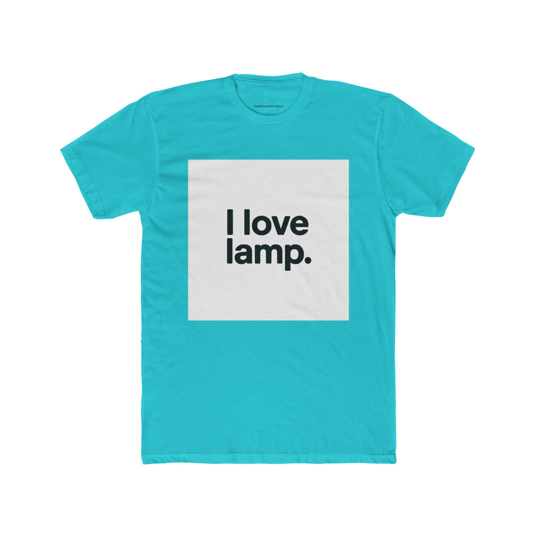 "I love lamp."