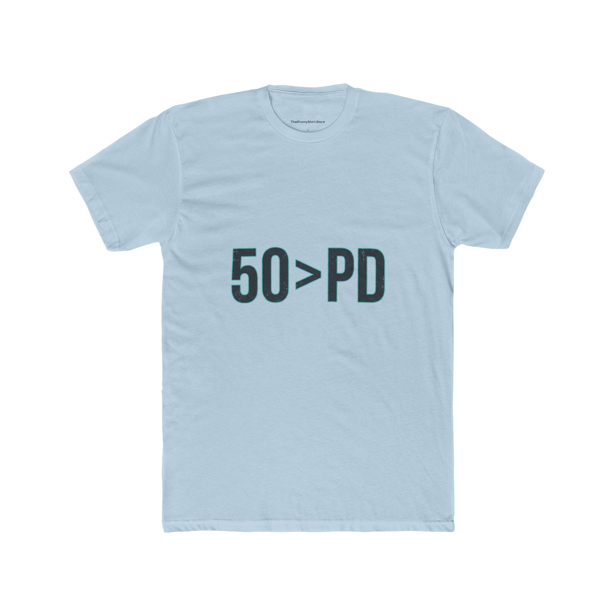 50 > PD