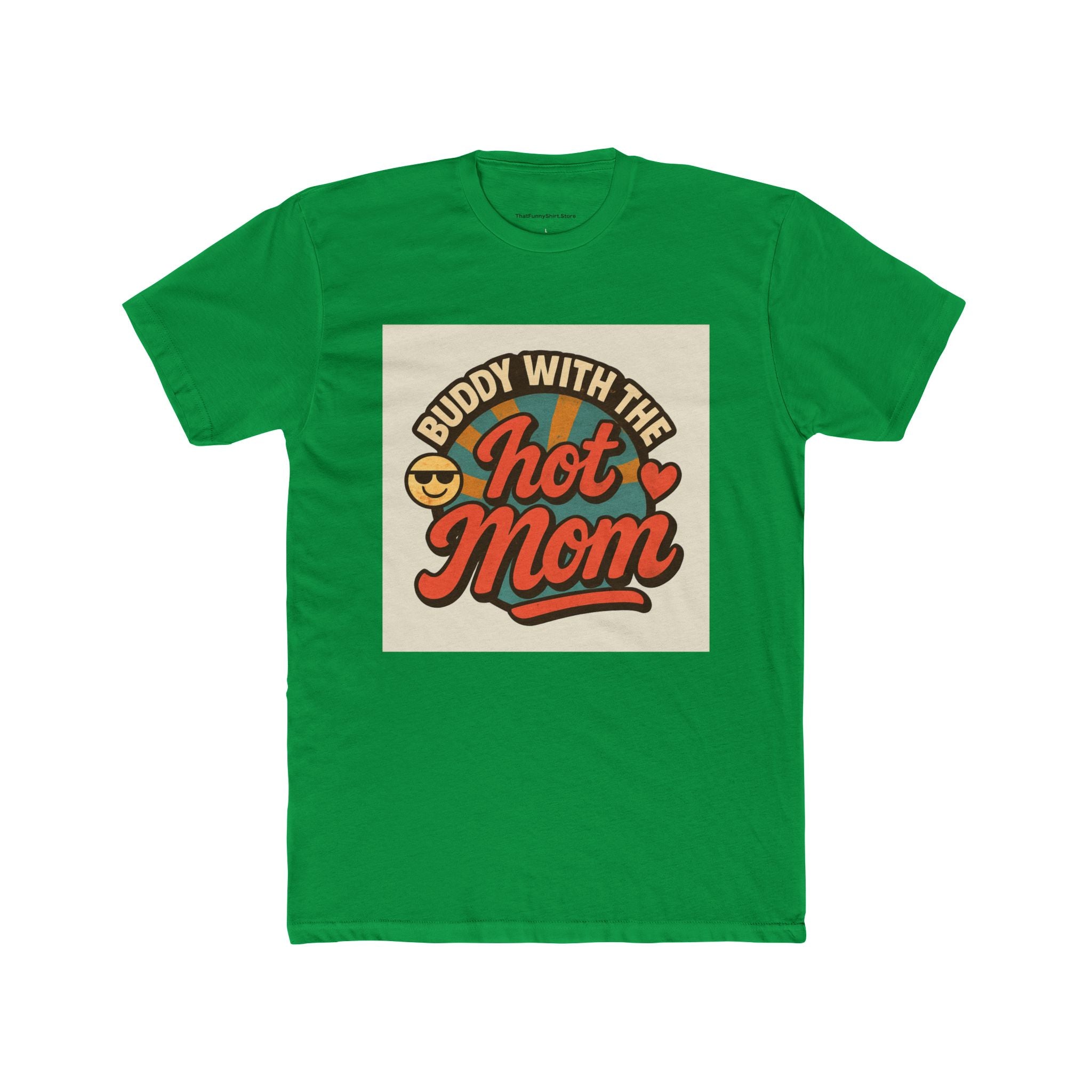 "Buddy With The Hot Mom"