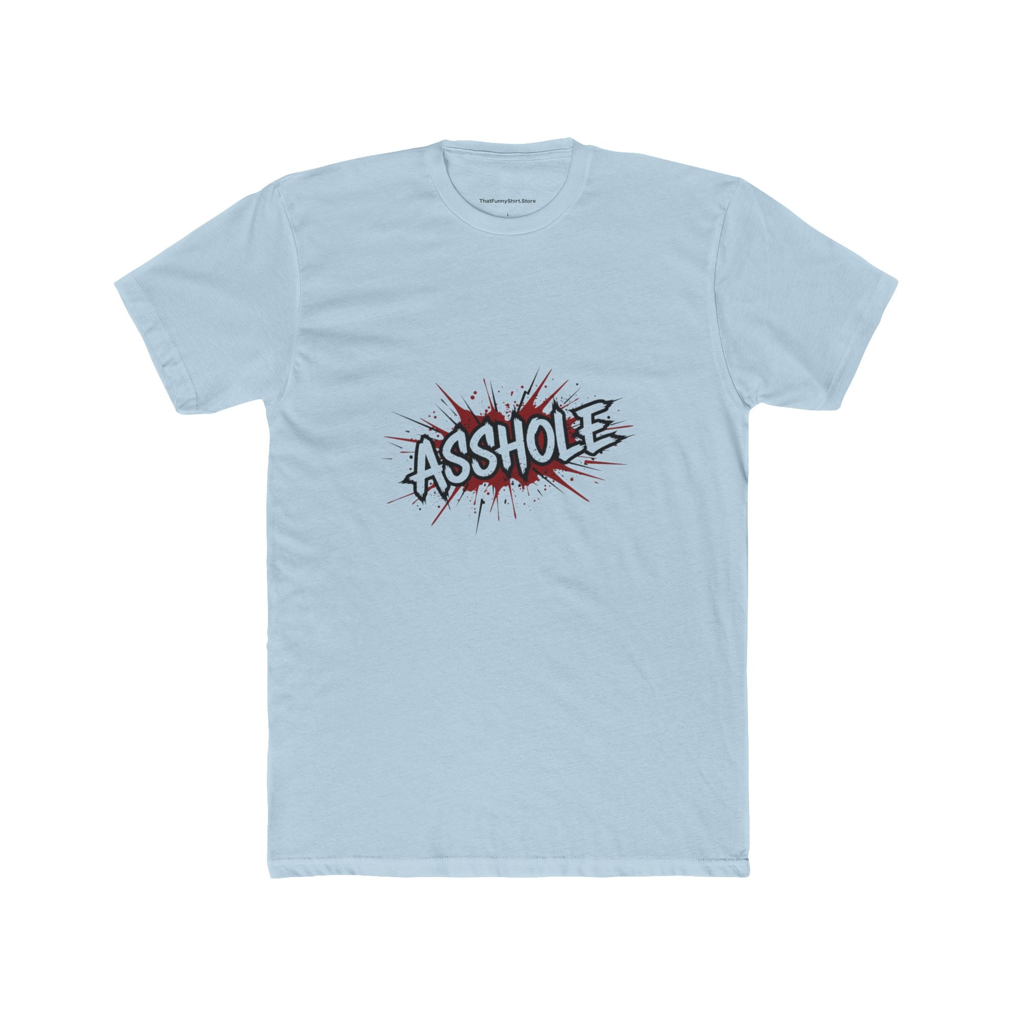 Asshole T-shirt