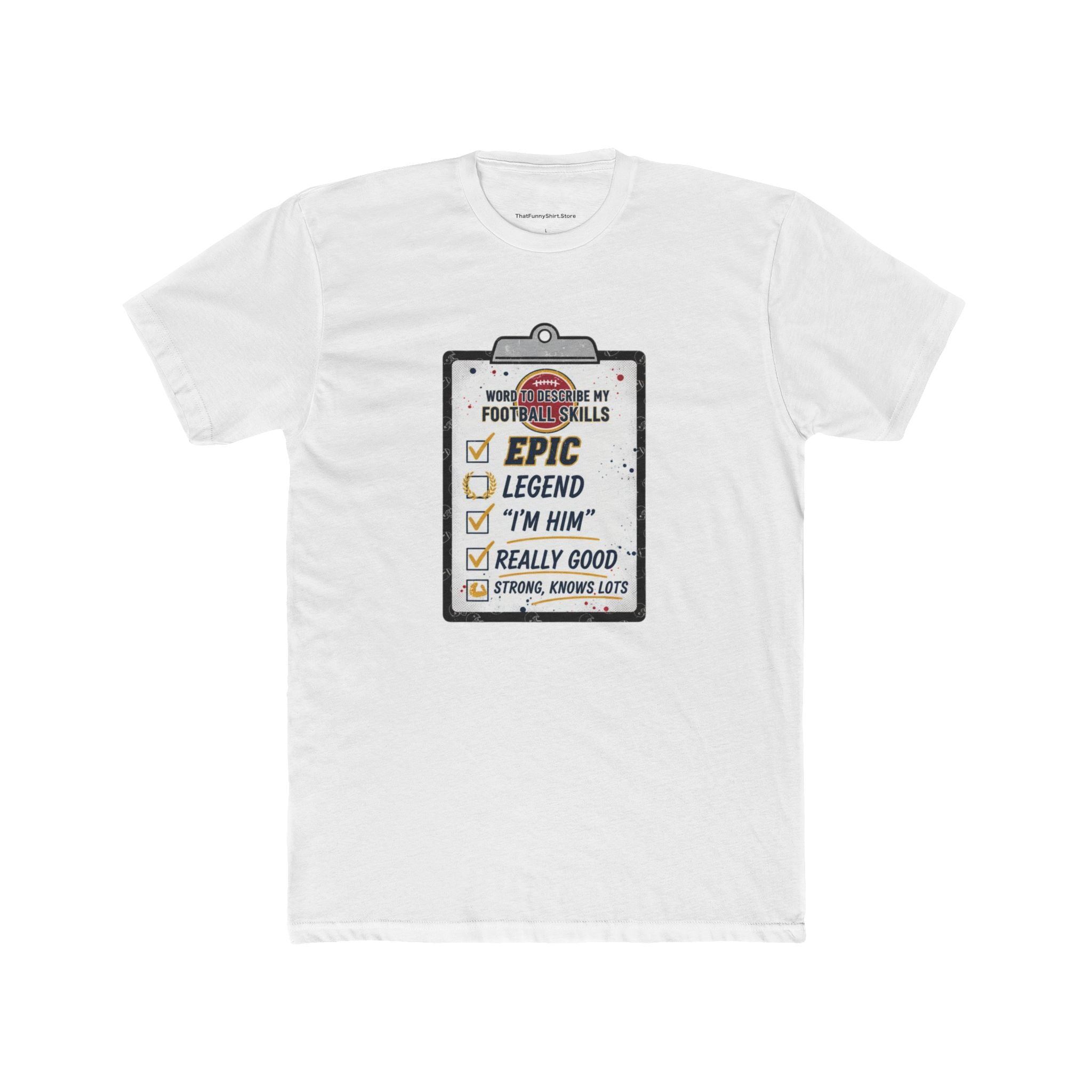 Words to Describe My Fantasy Football Skills: Good | Funny Fantasy Tee