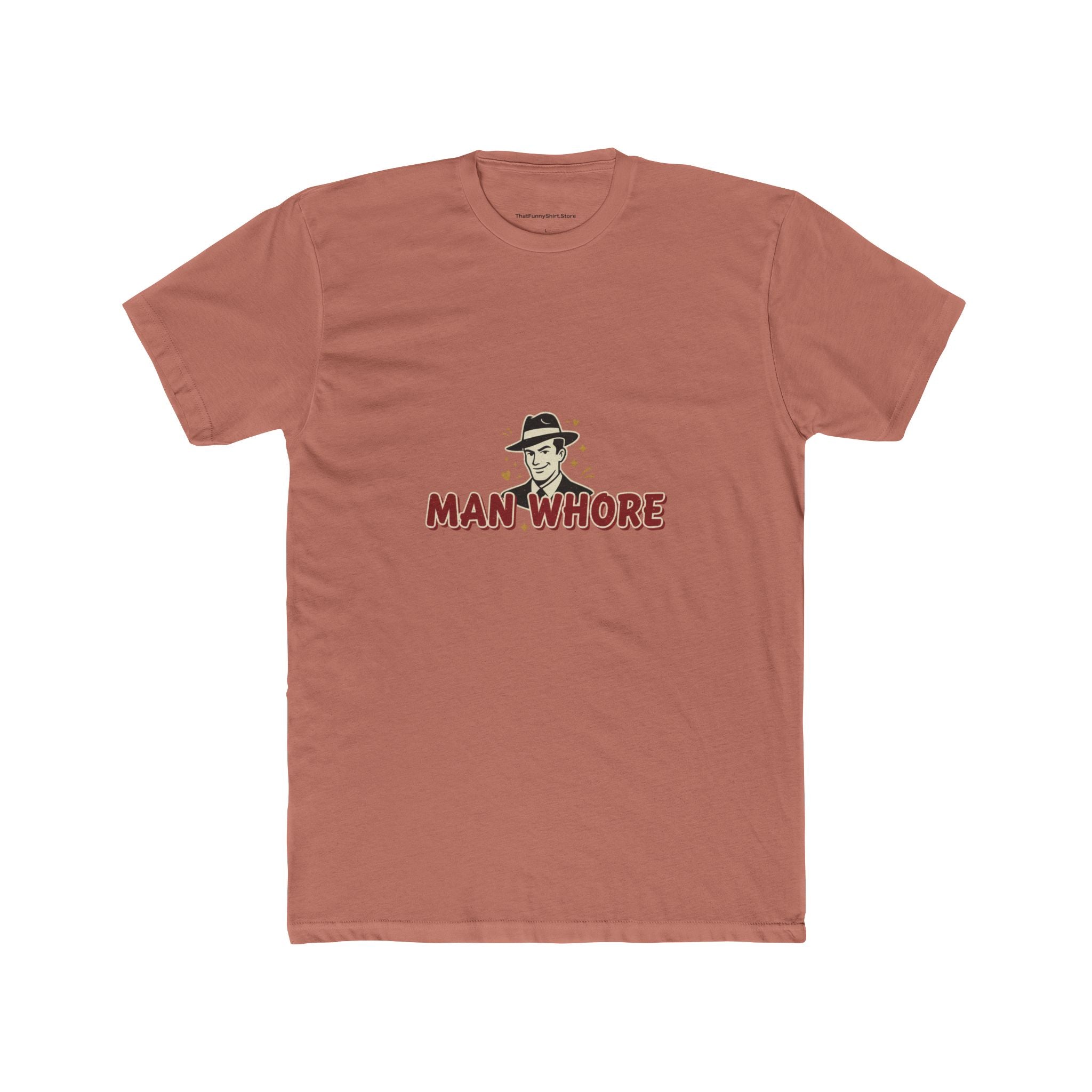 Man Whore T-shirt