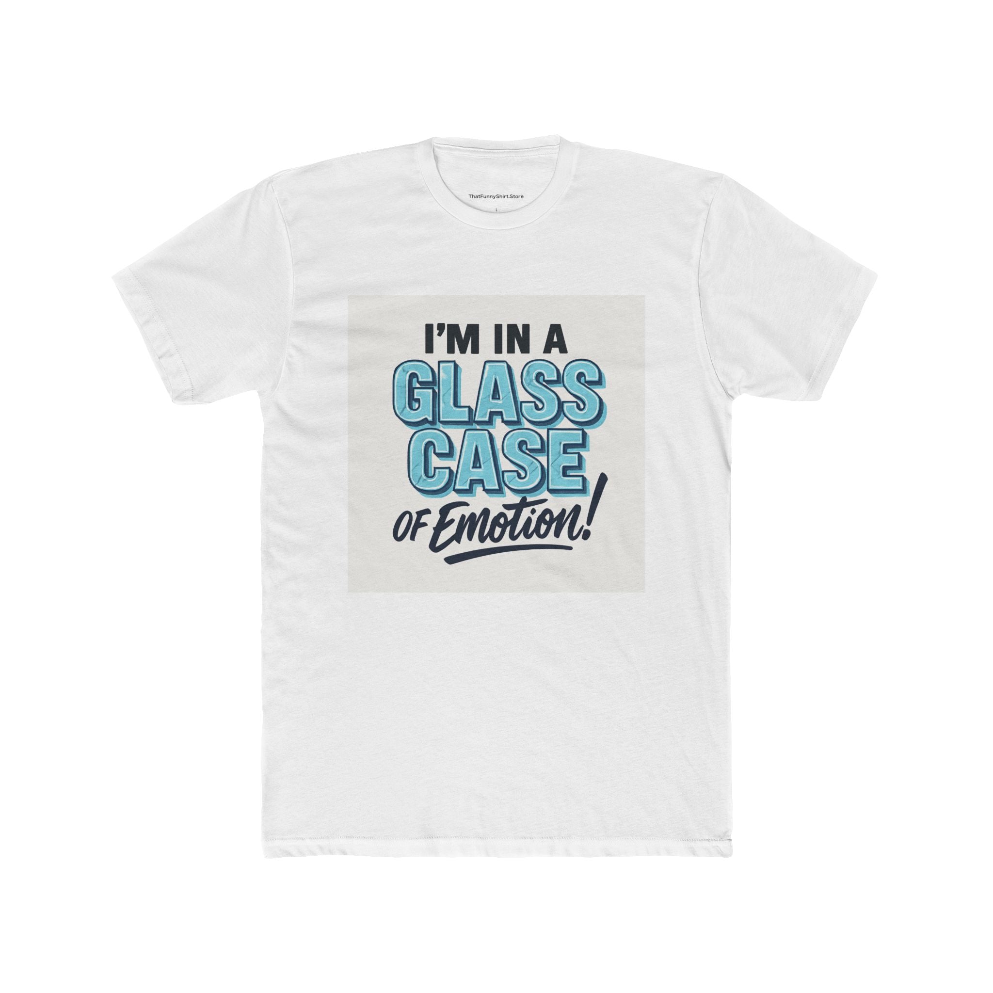 "I'm in a glass case of emotion!"