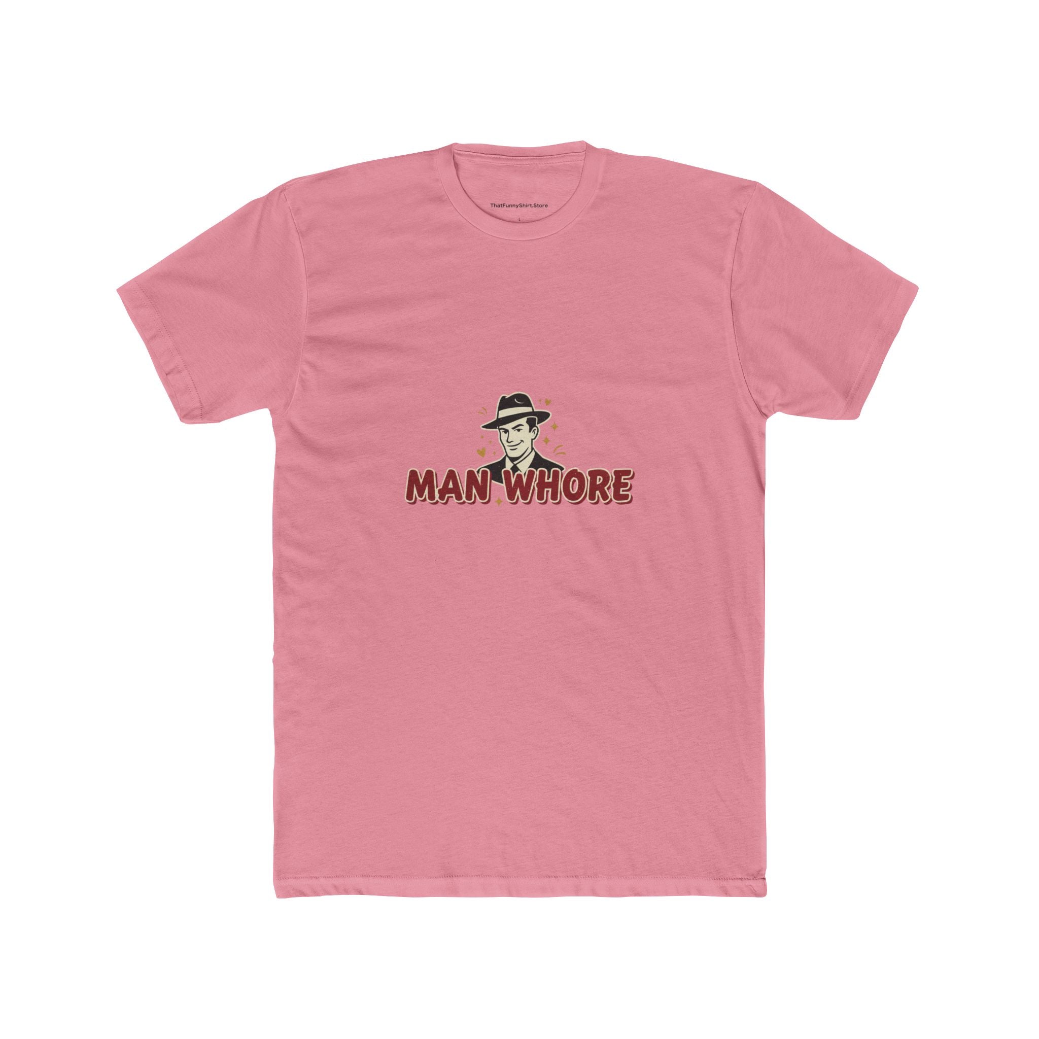 Man Whore T-shirt