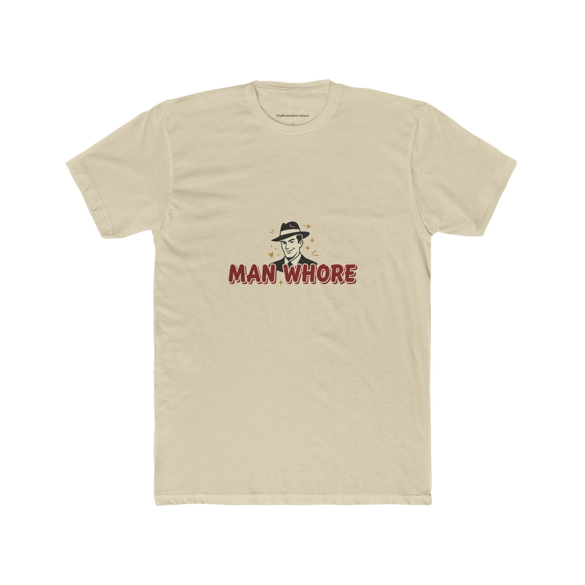 Man Whore T-shirt