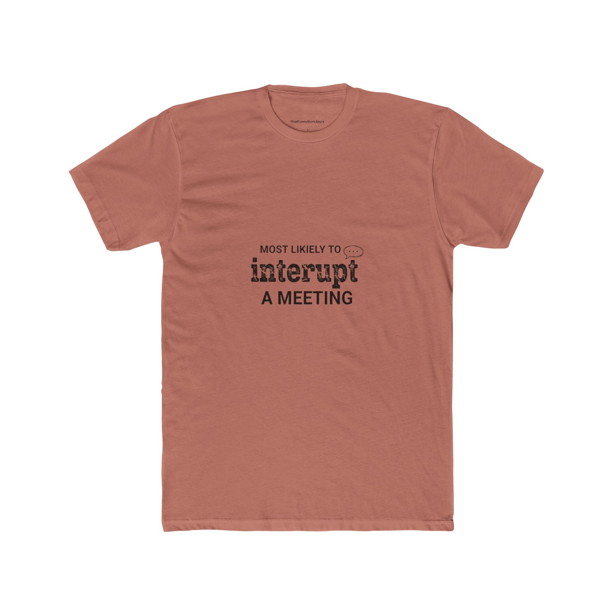 Most Likely to Interrupt a Meeting