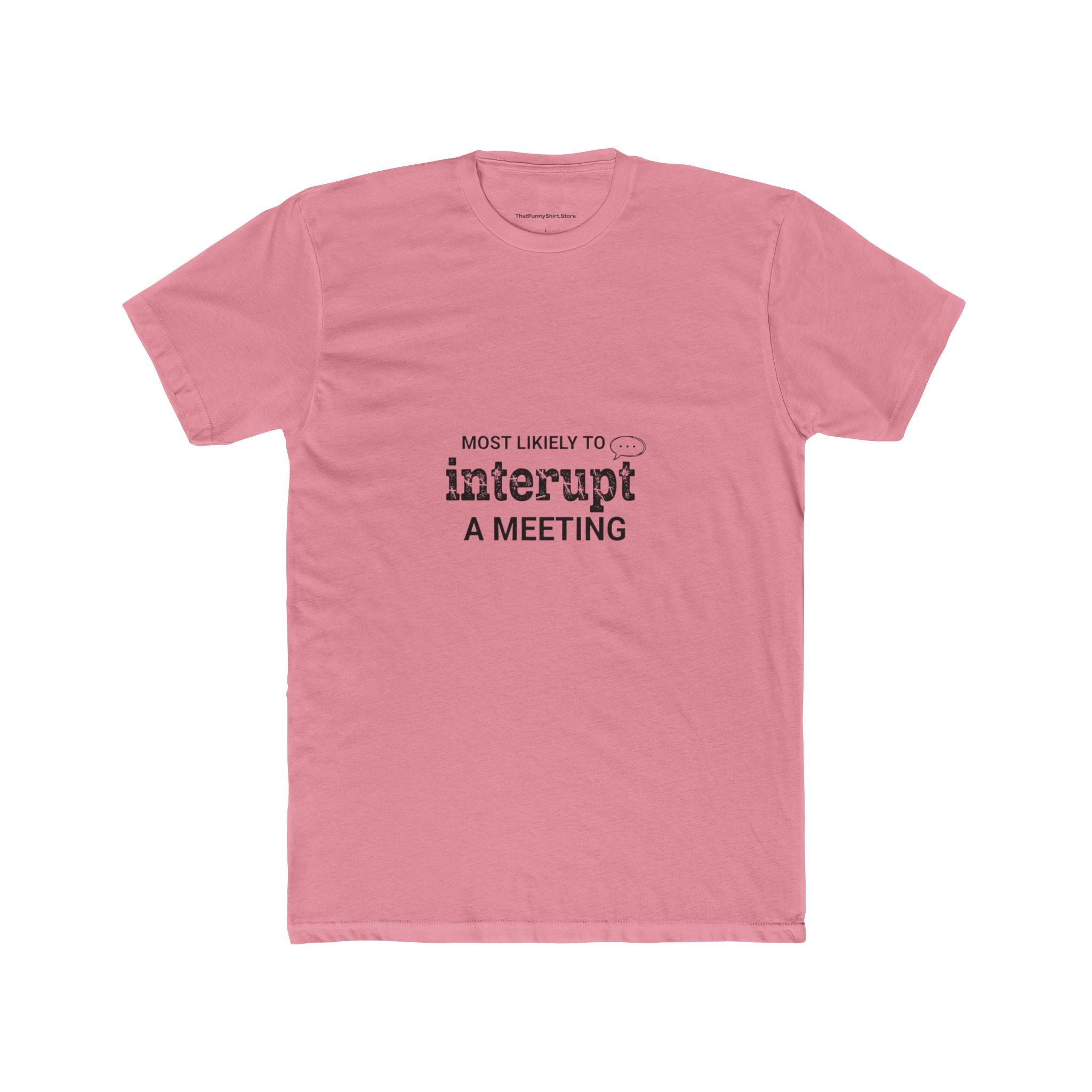 Most Likely to Interrupt a Meeting