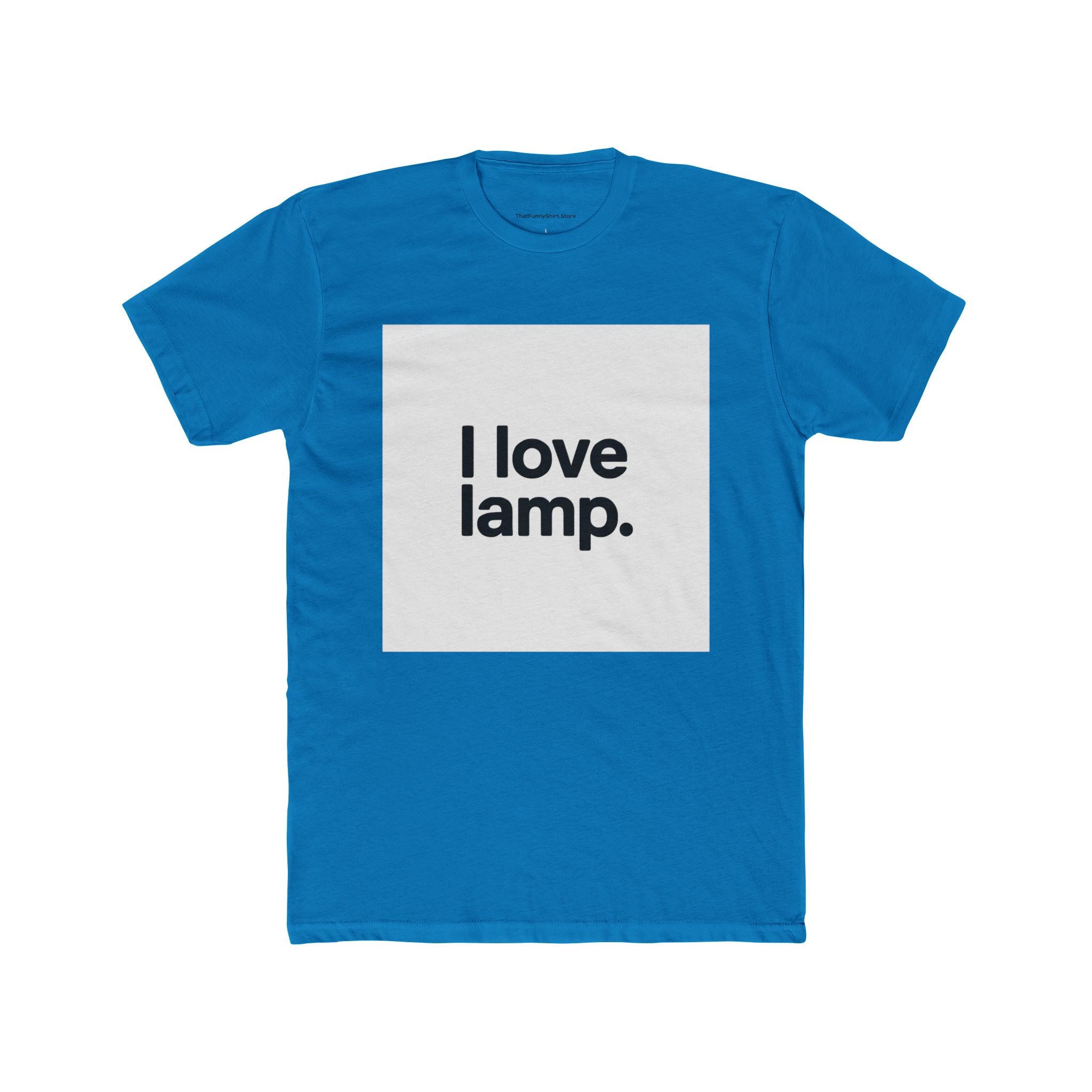 "I love lamp."
