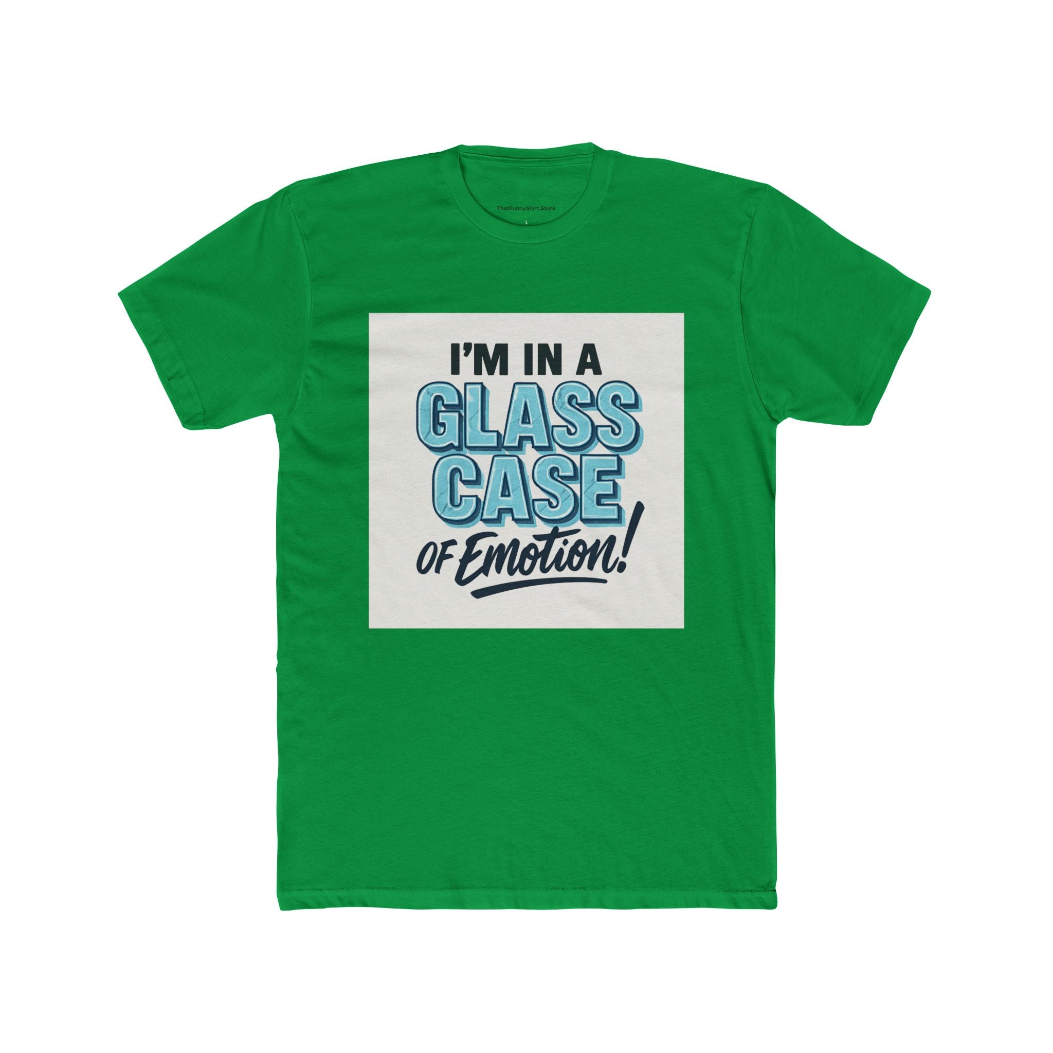 "I'm in a glass case of emotion!"