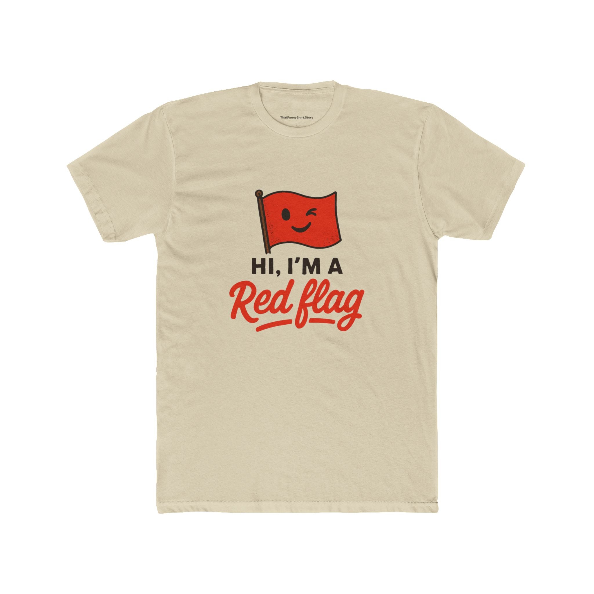 "Hi, I'm a Red Flag"