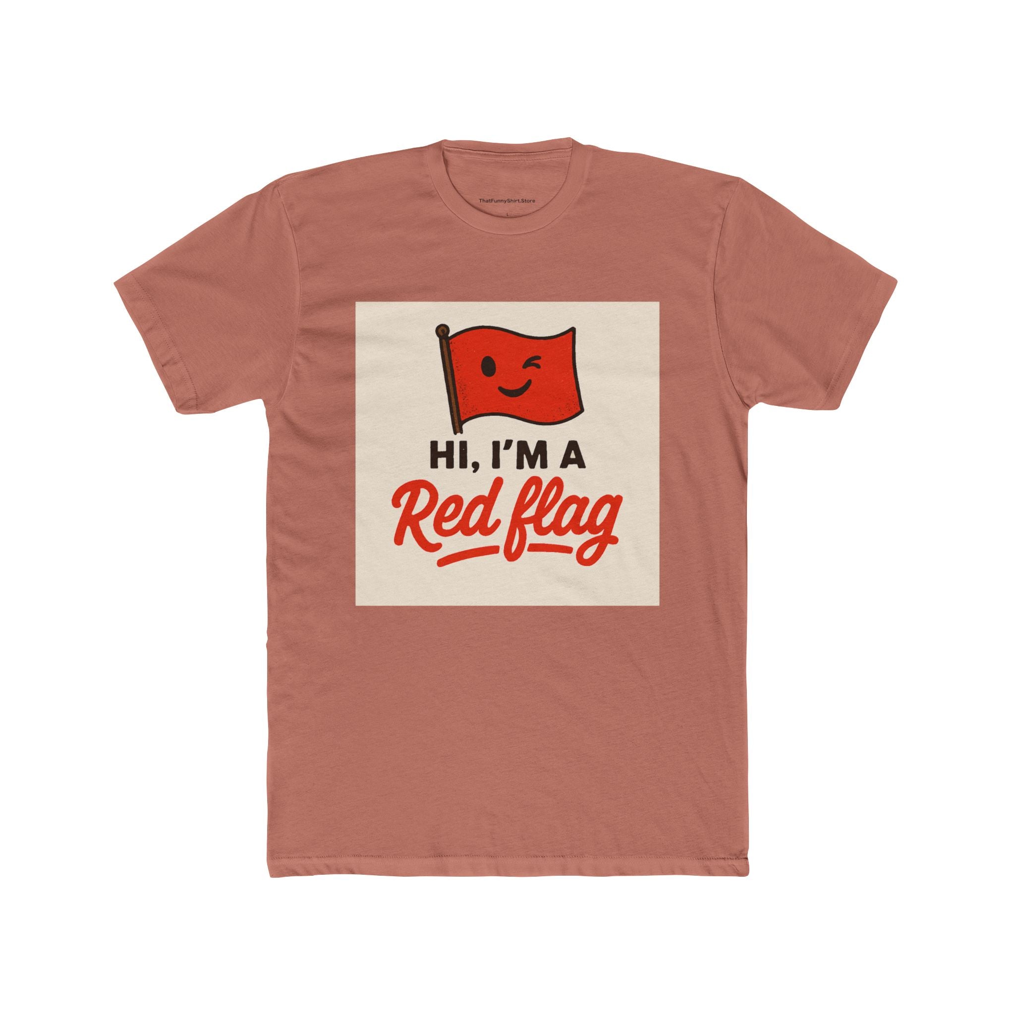 "Hi, I'm a Red Flag"