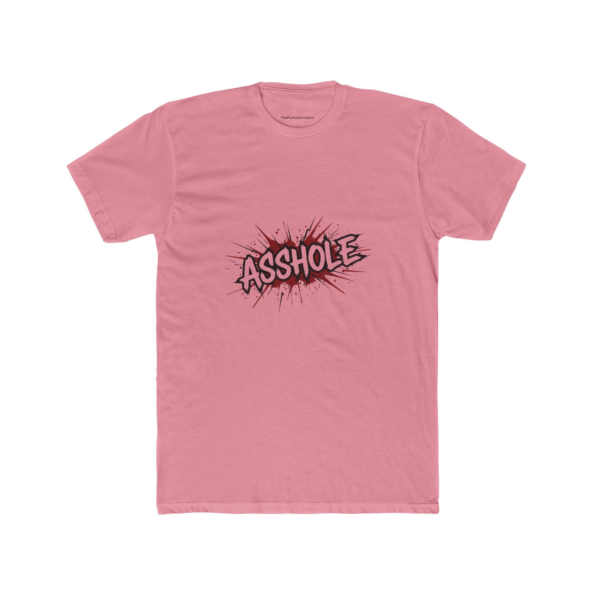 Asshole T-shirt