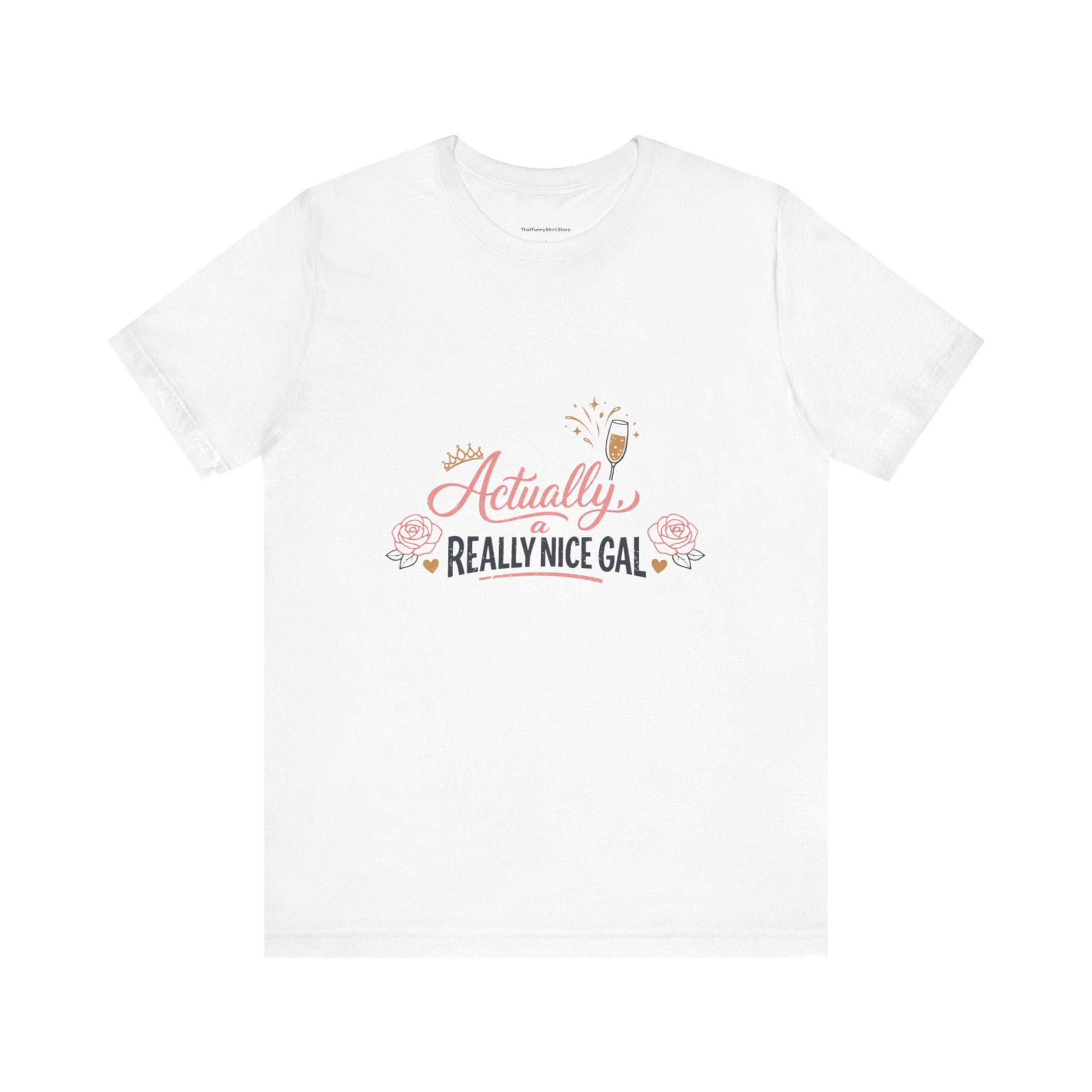 Actually, a Real Nice Gal